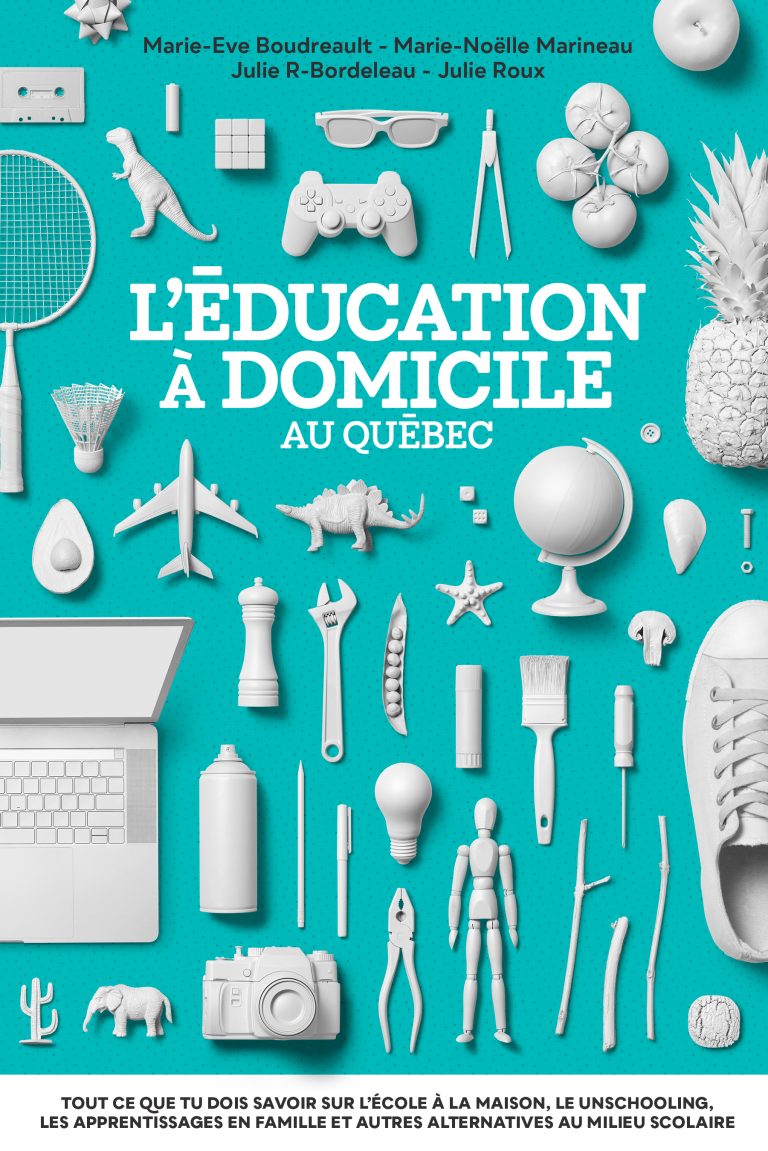 Couverture de L’éducation à domicile au Québec
